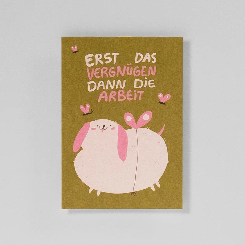 Postkarte Erst das Vergnügen